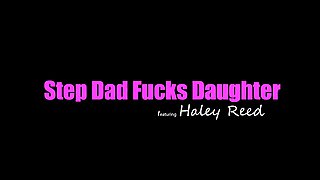 Haley Reed Step Dad Fucks Daughter In Font Of Wife