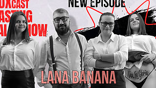 Hot Lana Banana Gets Fucked in the Ass in Anal Casting and Shares the Dirty Secrets of Her Life!