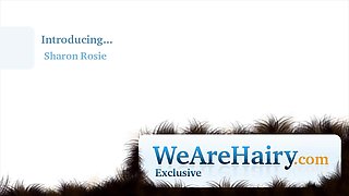 Sharon Rosie shows her hairy holes