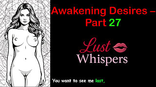 Awakening Desires - Part 27 - English Audio Story with Subtitle