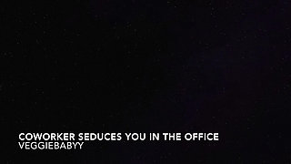 Audio: Coworker Seduce You in the Office