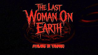 Vampired - The Last Woman On Earth Trailer