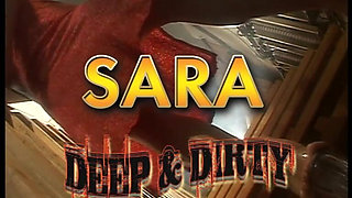 Sarah - Deep and Dirty