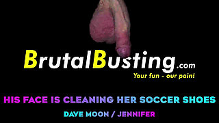 His Fucking Face and Tongue Is Cleaning Her Soccer Shoes! - Dave Moon - Jennifer - Bbusting licking