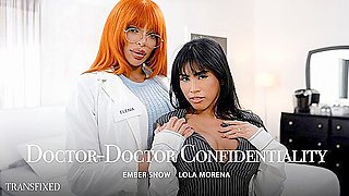 Lola Morena And Ember Snow In Doctor-doctor Confidentiality