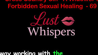 Cross Country Sin: a Widower’s Forbidden Sexual Healing Part 69 - English Audio Sex Story